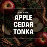 A scent profile graphic reading 'Scent Profile: APPLE CEDAR TONKA' in large white text over a dark background with red apples, sliced apples, evergreen branches, and wood bark.